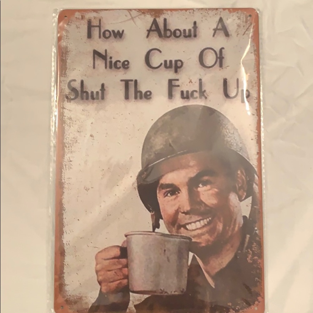 Vintage look snarky sign soldier